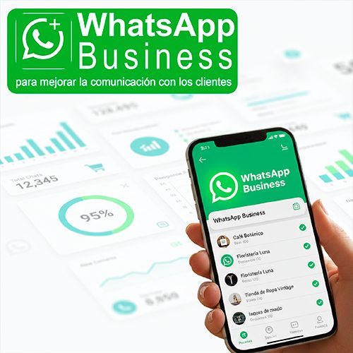 WHATSAPP BUSINESS PARA MEJORAR LA COMUNICACIÓN CON LOS CLIENTES VEB